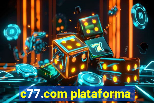 c77.com plataforma